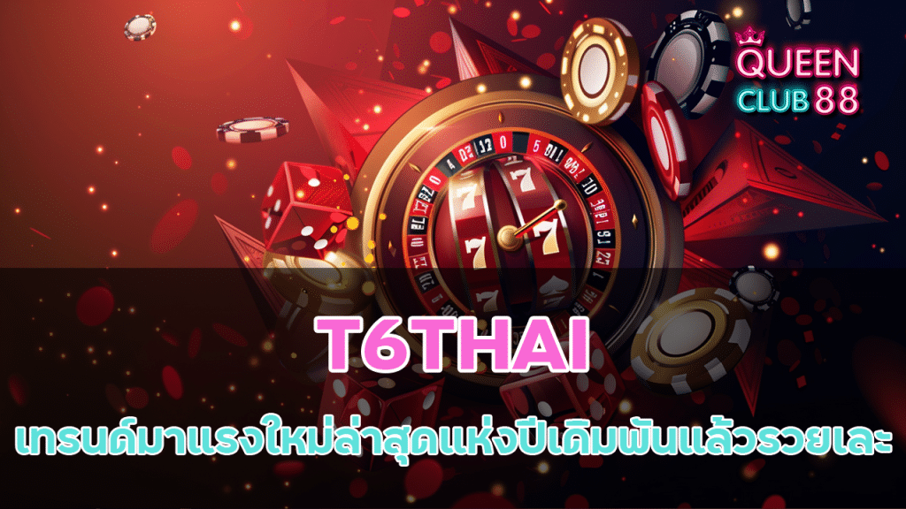 T6THAI